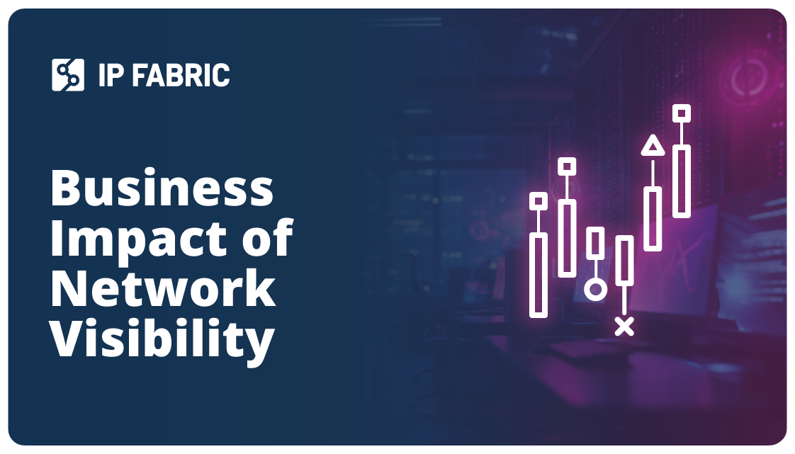 Business Impact of Network Visibility