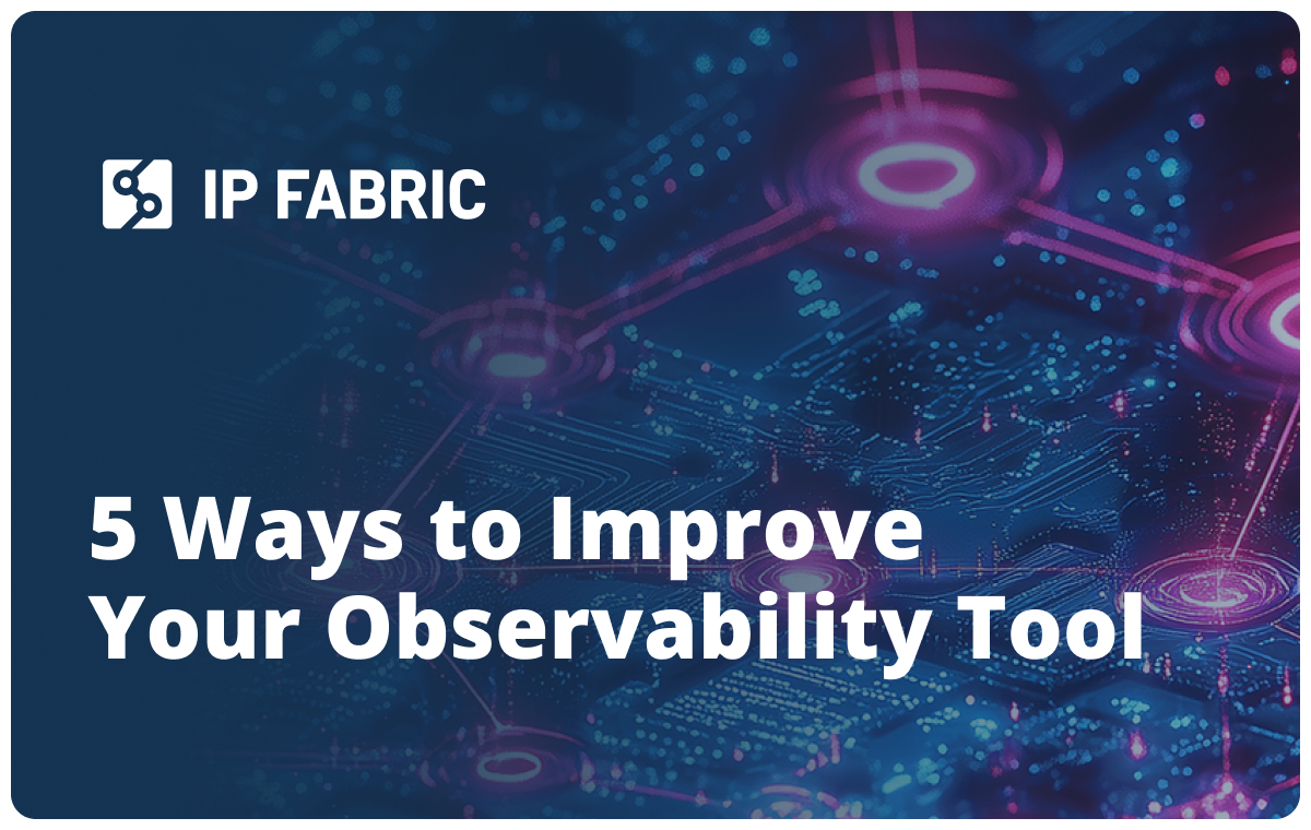 5 Ways to Improve Your Observability Tool